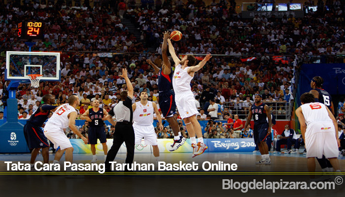 Tata Cara Pasang Taruhan Basket Online